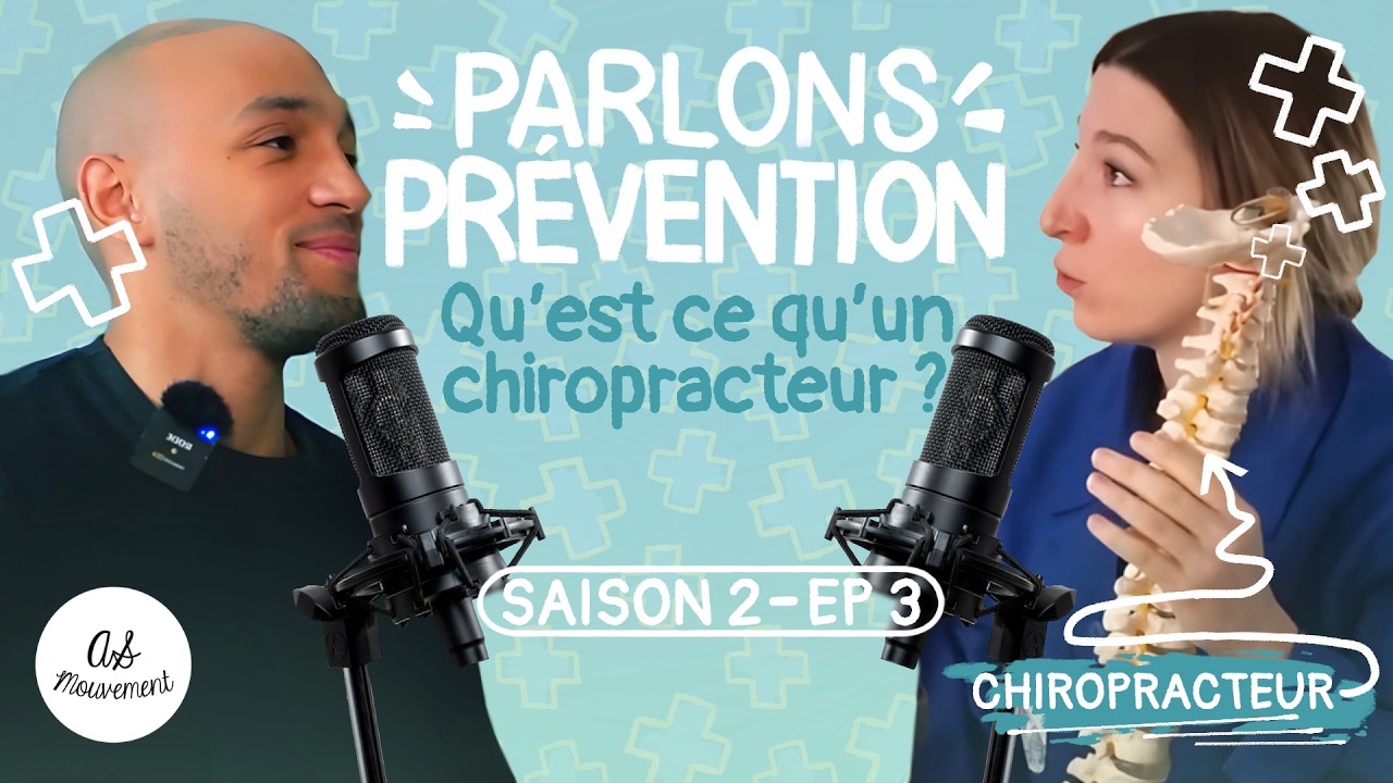 Parlons Prévention: EP3/S2 Avec Elodie Charlot, chiropracteur.
