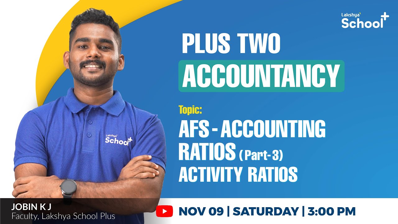 Plus Two Accountancy |AFS -ACCOUNTING RATIOS -PART 3-ACTIVITY RATIOS |