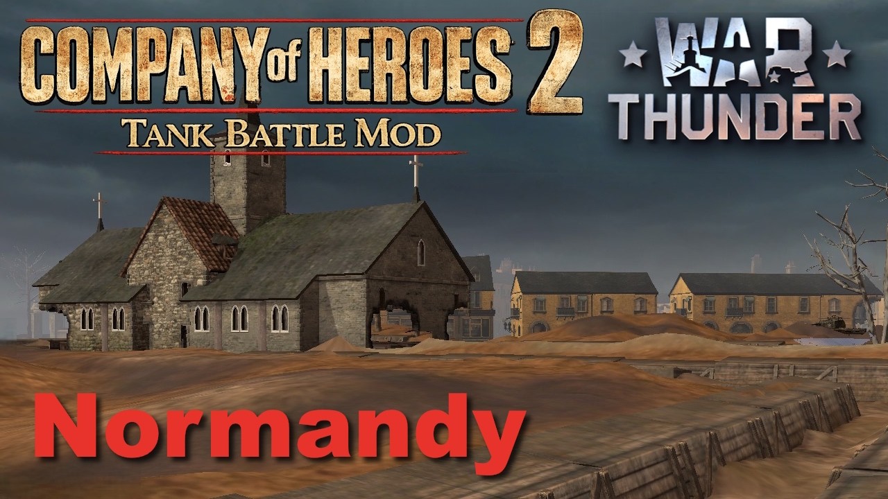 [Company of Heroes 2] War Thunder Normandy (Tank Battle Mod)