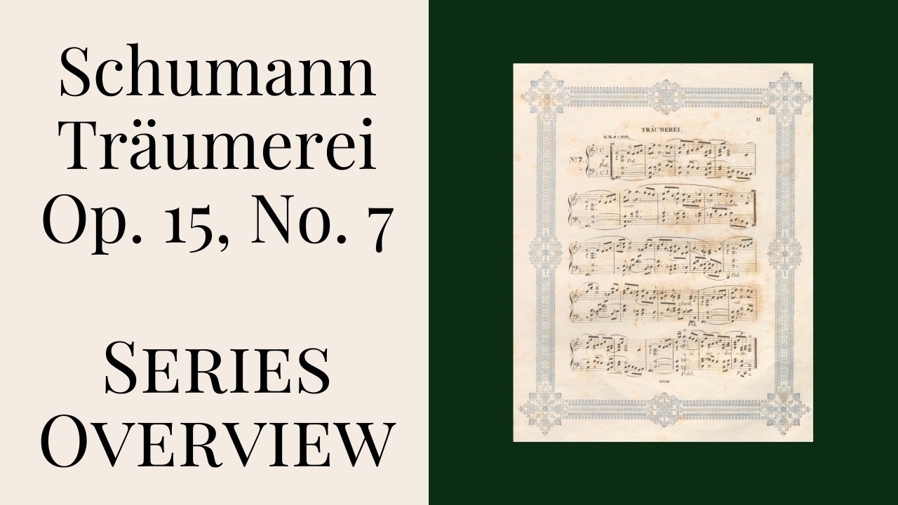 Schumann Träumerei STEP BY STEP Piano Tutorial | Intro and Welcome