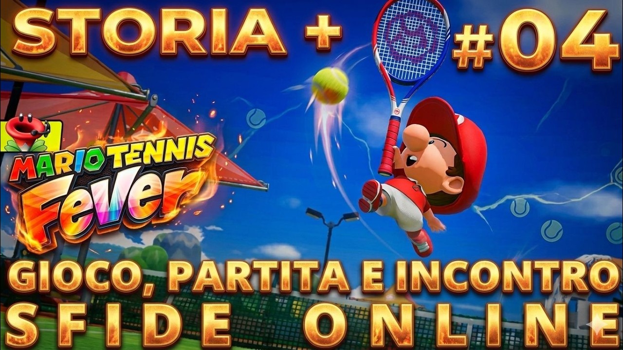 MARIO TENNIS FEVER GAMEPLAY NINTENDO SWITCH 2 EP 04