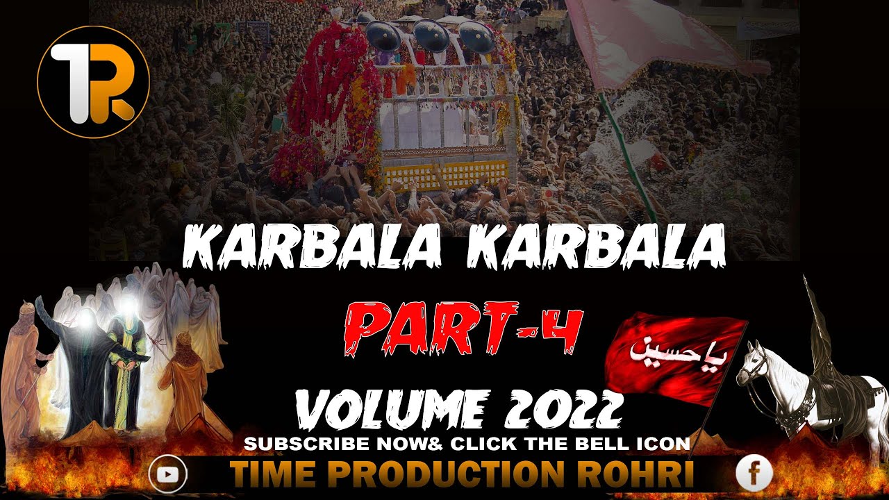 9th Muharram - Rohri | Part 4 | 2022-1443 | Volume 2022 | Time Production Rohri