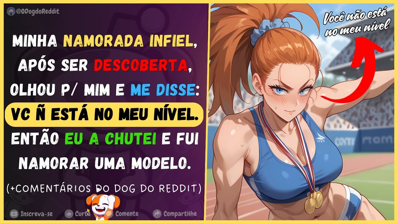 Namorada infiel disse que EU NÃO ESTAVA NO NÍVEL DELA. Então eu a larguei e fui namorar uma modelo.
