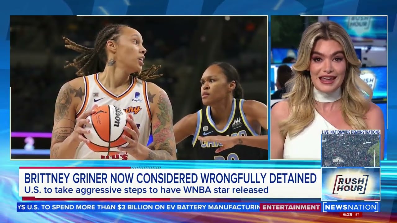 State Dept: Brittney Griner considered wrongfully detained | Rush Hour