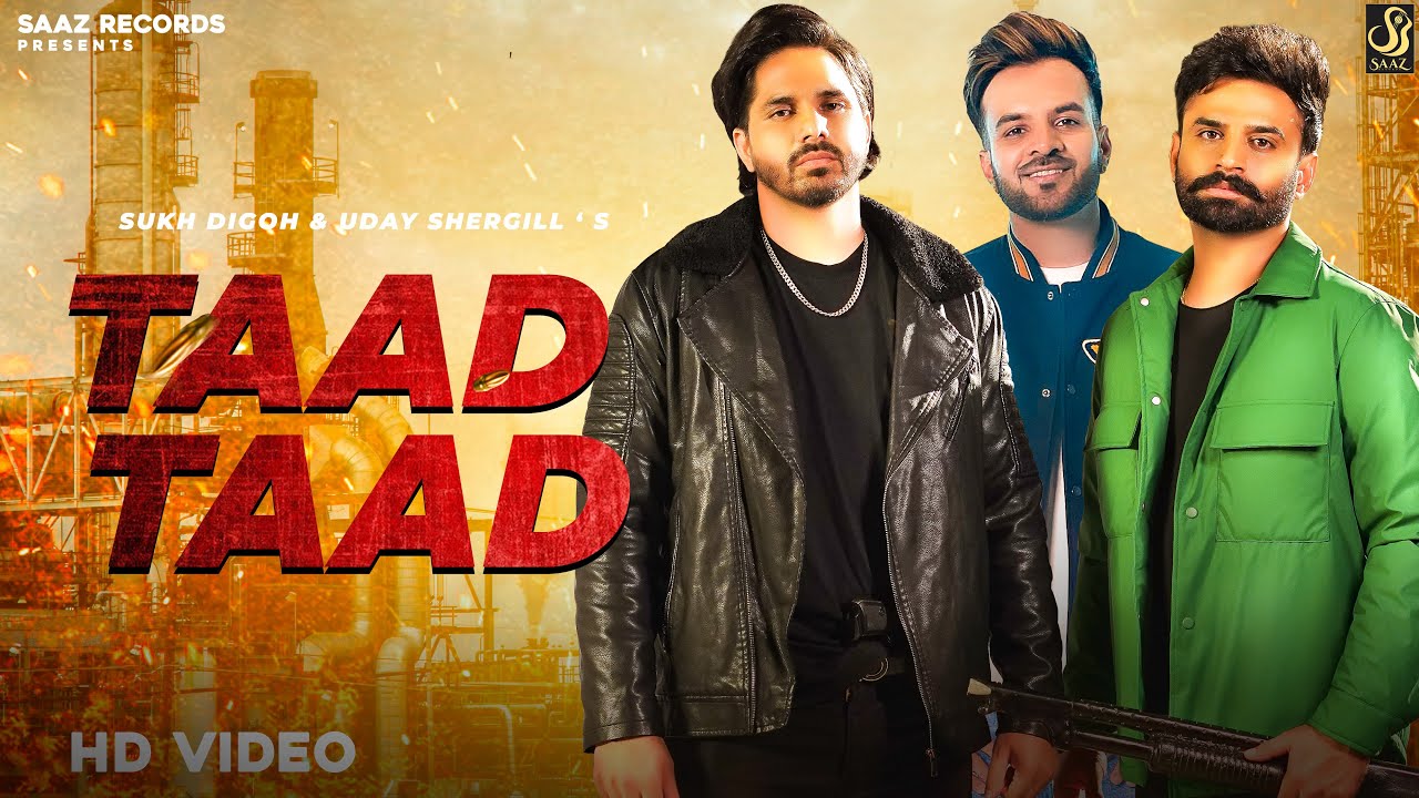 TAAD TAAD || Uday Shergill || Sukh Digoh || happy Raikoti (Official Video) Latest Punjabi Songs 2023