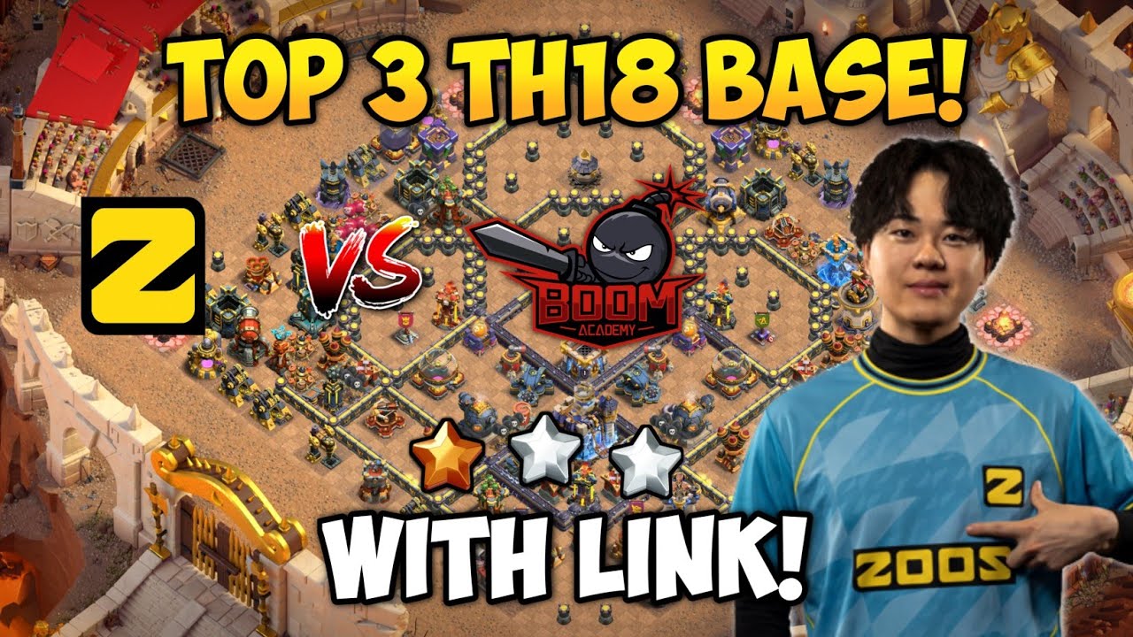 Top 3 Th18 War Base With Link | ZOOS Esports vs Boom Academy Bases | Clash of clans.