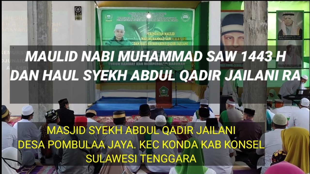 PERAYAAN MAULID NABI MUHAMMAD SAW DAN HAUL SYEKH ABDUL QADIR JAILANI RA.