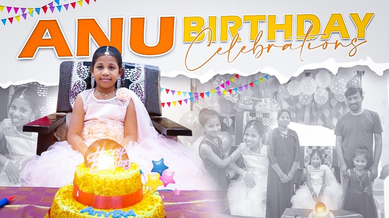 Anu birthday celebrations - Full Vlog #jaggubhai #pillalu #familyvlog #birthdaycelebration #viral