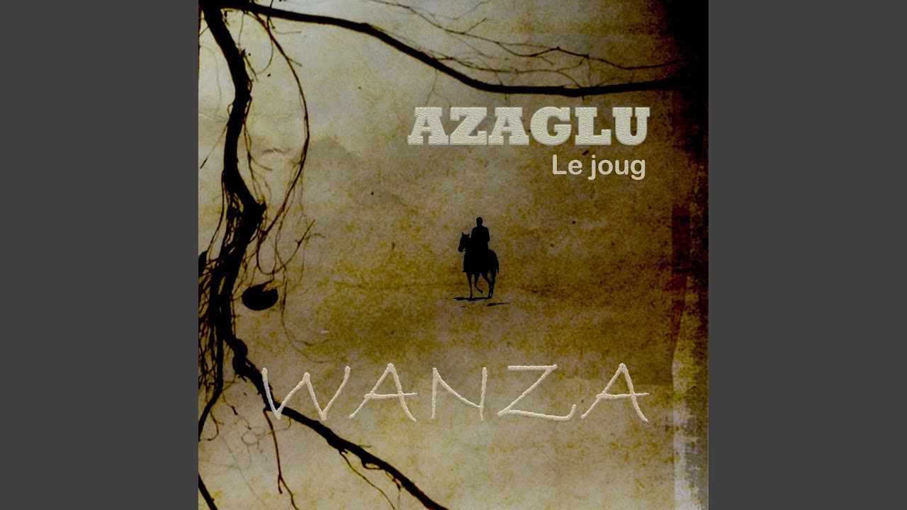 Azaglu (Le joug)
