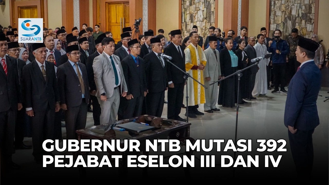 Gubernur Mutasi 392 Pejabat Eselon III dan IV Lingkup Pemprov NTB