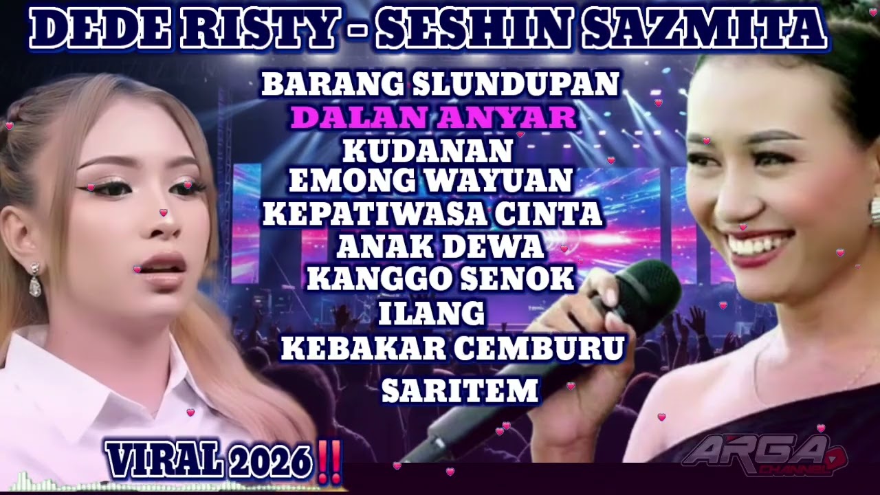 SESHIN SAZMITA - DEDE RISTY TERBARU 2026‼️ BARANG SLUNDUPAN _ DALAN ANYAR | LAGU PANTURA TERANYAR