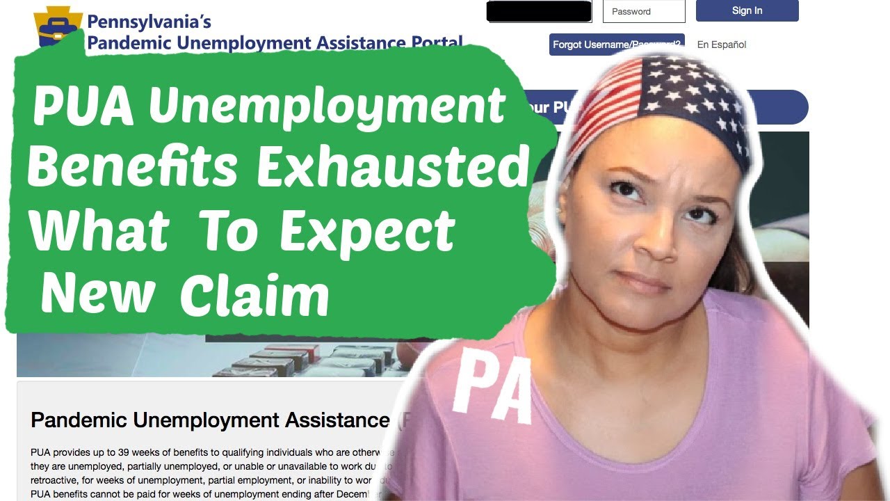 PUA Unemployment Benefits Exhausted in PA. What to Expect with your New Claim