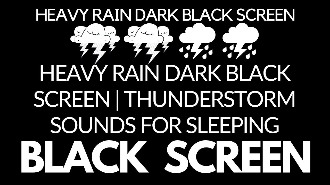 Rain sounds for sleeping HEAVY rain dark black screen | Thunderstorm sounds for sleeping