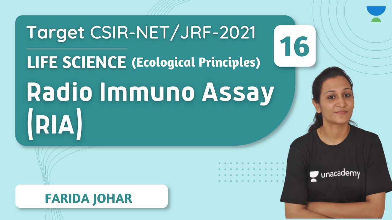 10:30 AM - Target CSIR | Life Science by Farida Johar | Radio Immuno Assay (RIA)