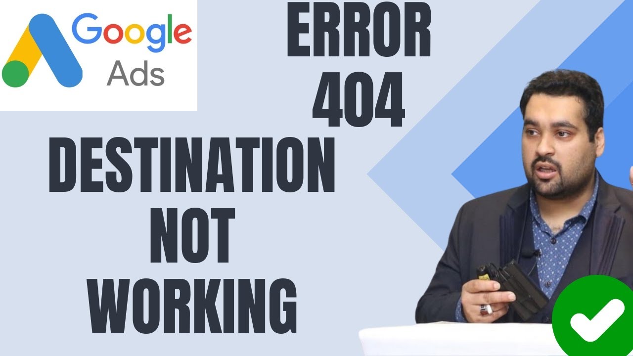 Google Ads Disapproved Error 404 Destination Not working in Google Ads [FIX it NOW] [2025]