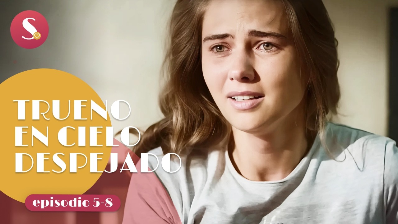&iexcl;Estreno 2025! Melodrama apasionado &ldquo;Trueno en cielo despejado&rdquo; | Episodio 5-8