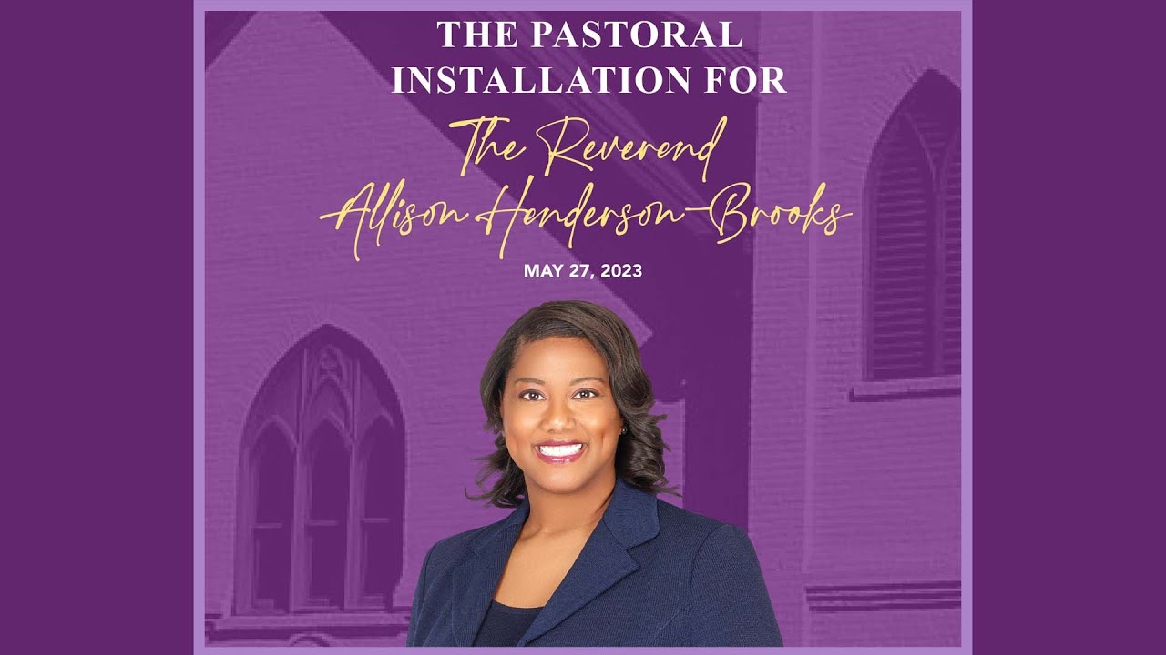 Pastoral Installation of Rev. Allison Henderson - Brooks
