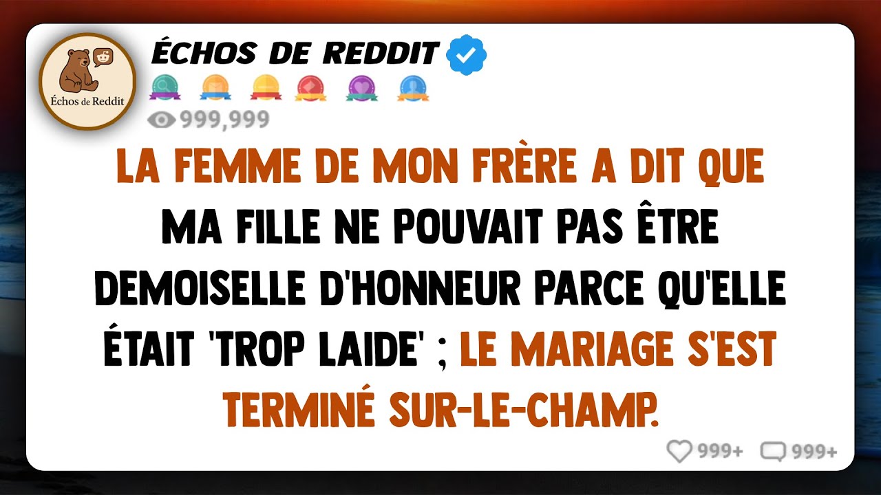 La fiancée de mon frère a déclaré, sans ciller, que ma fille était trop 'moche' pour être demoiselle