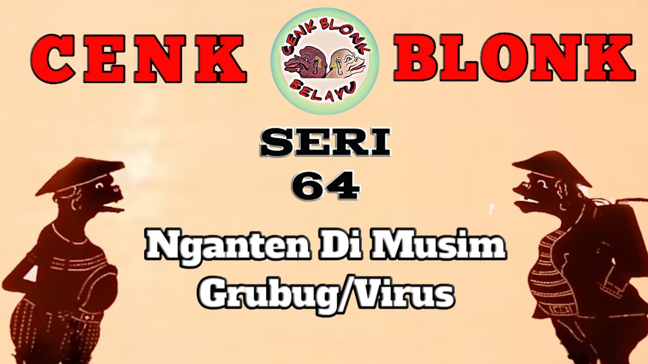 Wayang Cenk Blonk Seri 64. Nganten Di Musim Grubug | #DiRumahAja dan tetap jaga kesehatan