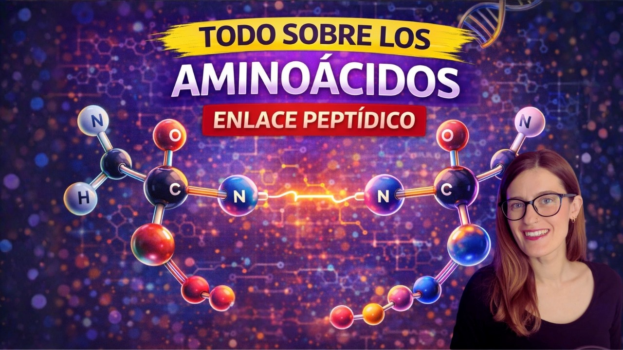 Aminoácidos y enlace peptídico desde CERO y FÁCIL!