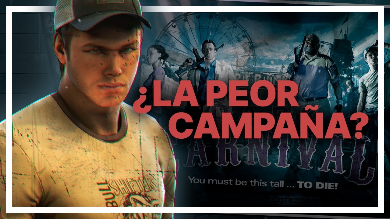 DARK CARNIVAL ¿Es la PEOR campaña de LEFT 4 DEAD 2?