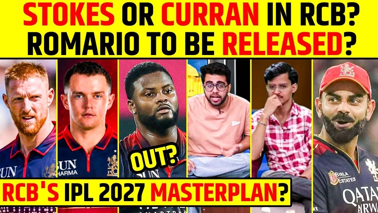 RCB's IPL 2027 Masterplan | Ben Stokes or Sam Curran in RCB? Romario to Be Released? #rcb #benstokes