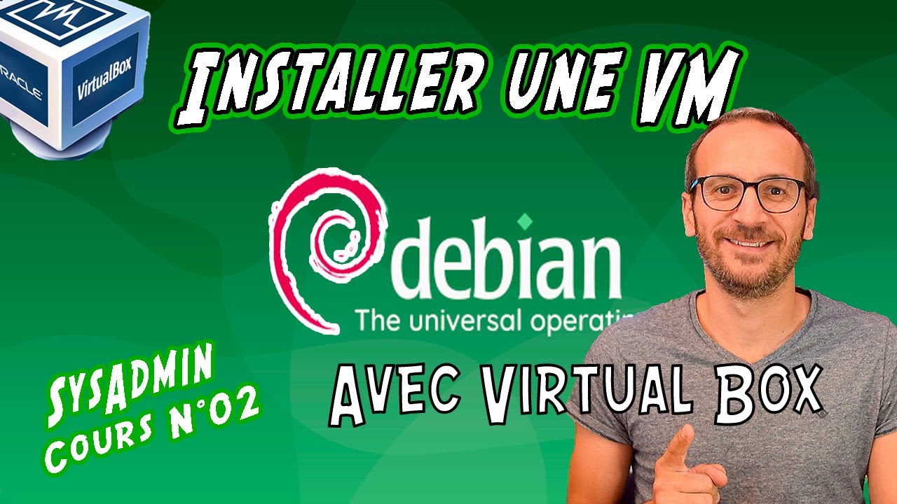 [7][S02] Debian 10  : Installer un Serveur Virtuel Privé avec VirtualBox
