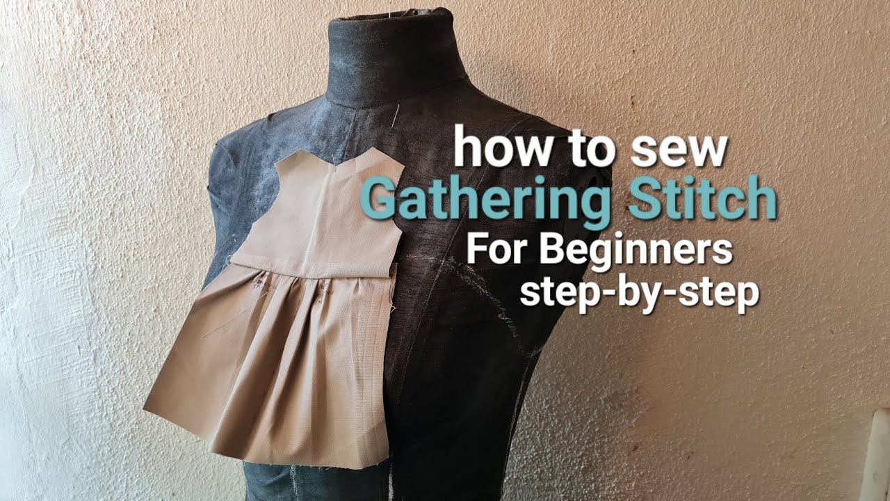 The Easiest Gathering Stitch Tutorial