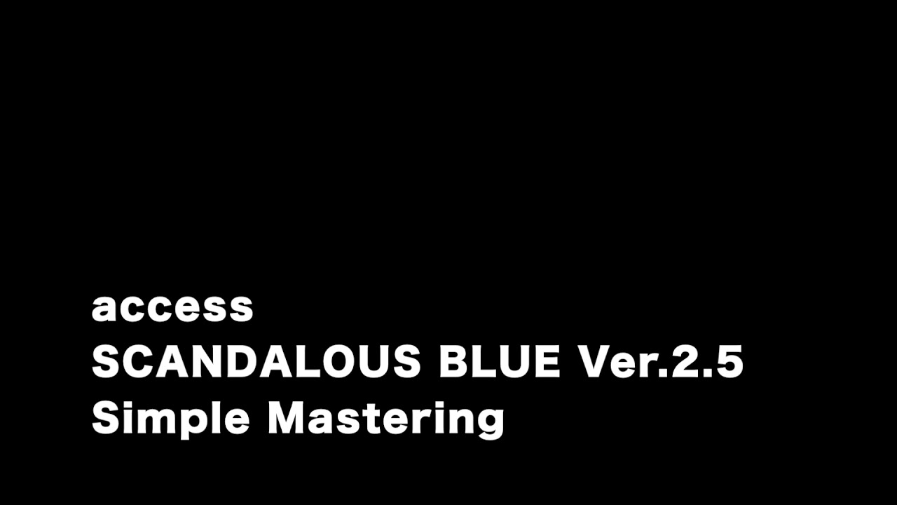 [old][耳コピ] access SCANDALOUS BLUE [DTM/MIDI] 浅倉大介