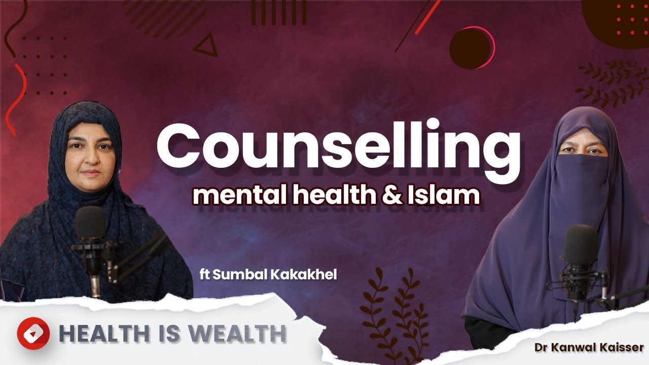 Transcending Misconceptions: Counselling's Impact |Dr Kanwal Kaisser| Health is Wealth
