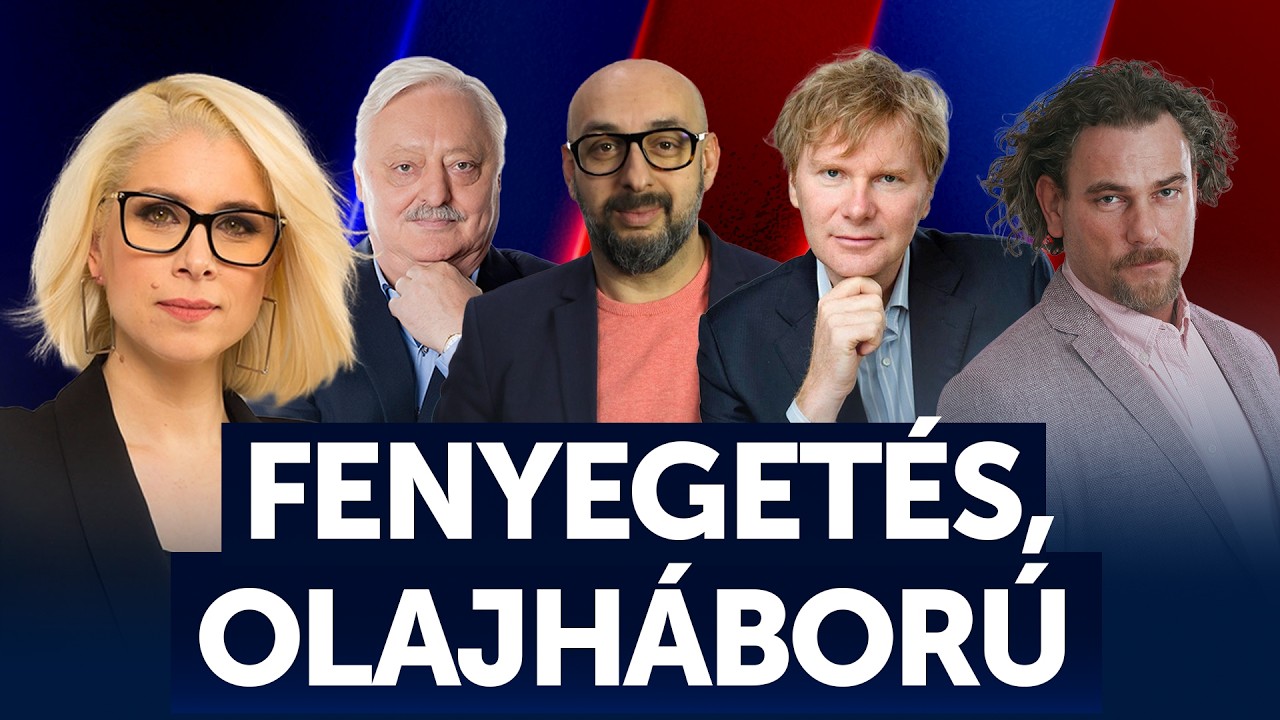 Csörte - Fenyegetés, olajháború - HírTV