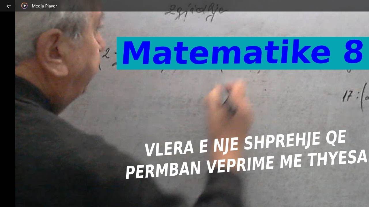 Matematike 8/Vlera e nje shprehje qe permban veprime me thyesa
