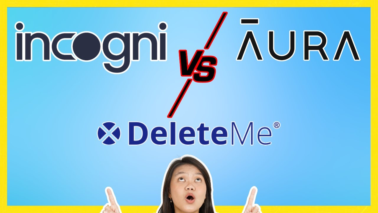 Incogni Vs  DeleteMe Vs Aura - WHICH ONE IS BEST?
