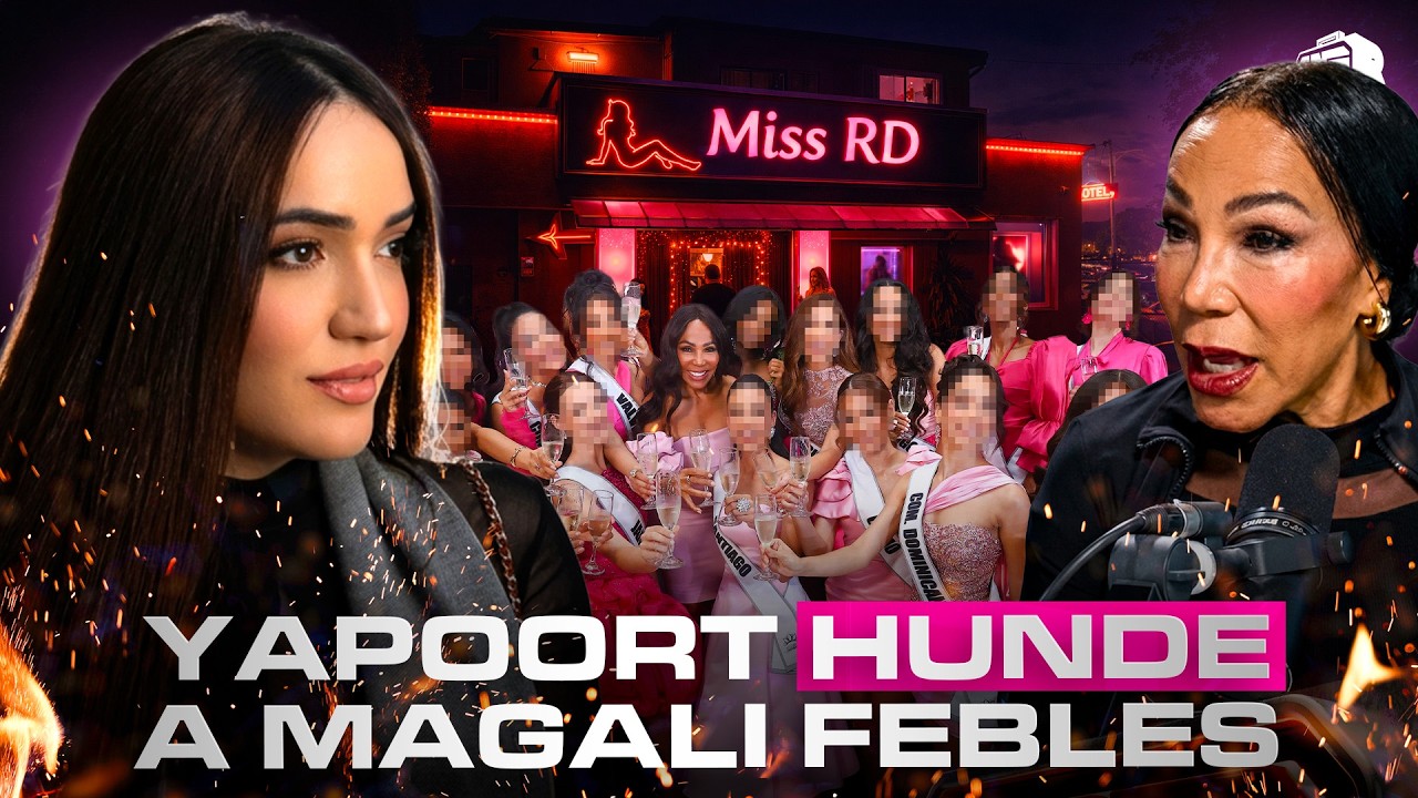 KAREN YAPOORT HUNDE A MAGALI FEBLES Y ASEGURA MISS RD ES UNA CASA DE CITAS