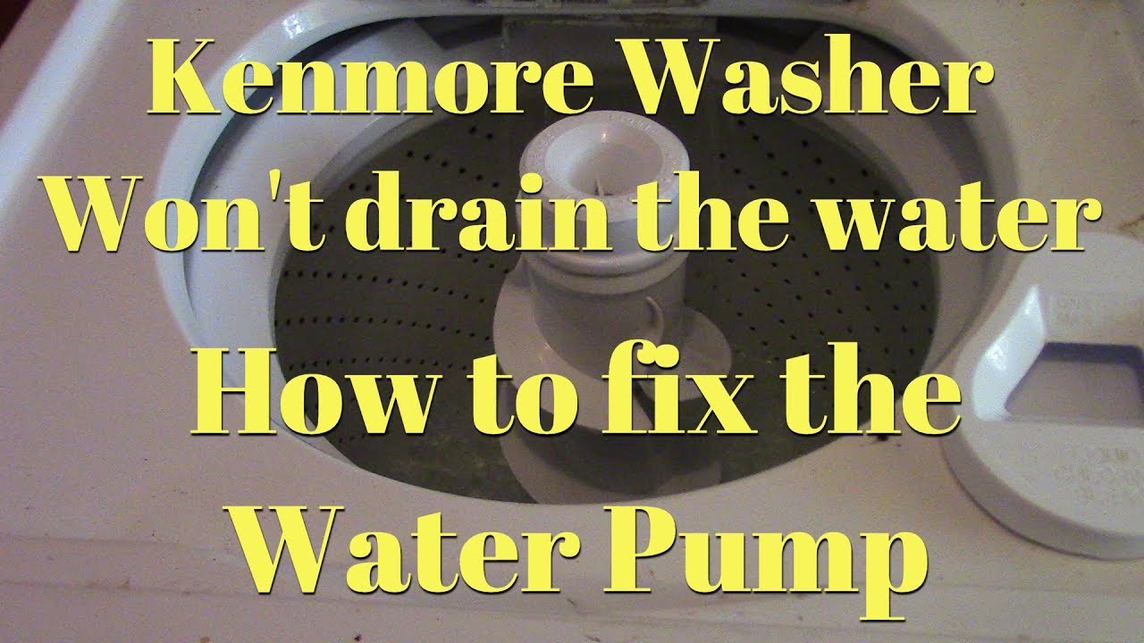 Kenmore Washer Machine Won't Drain the water | Won't Spin