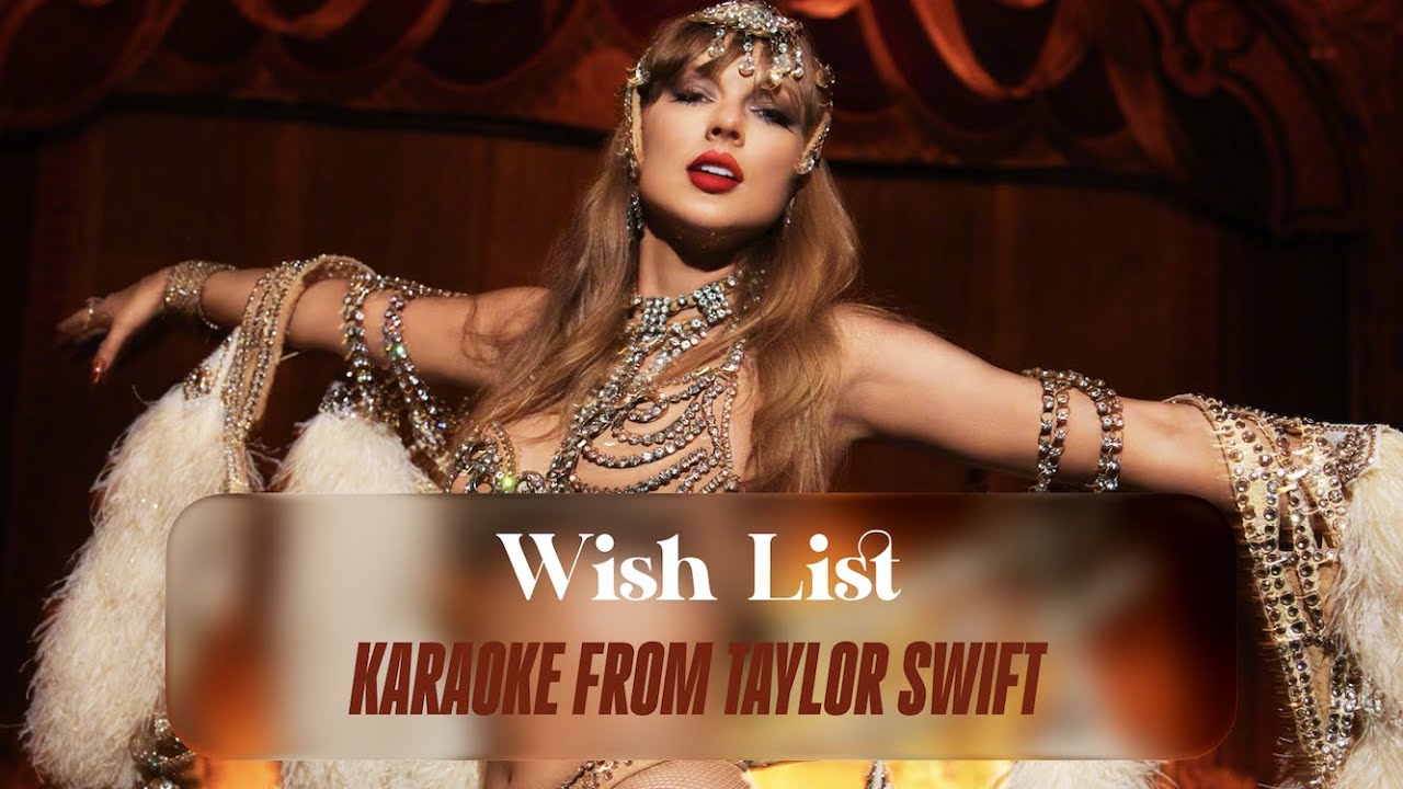 Wish List - Karaoke From Taylor Swift