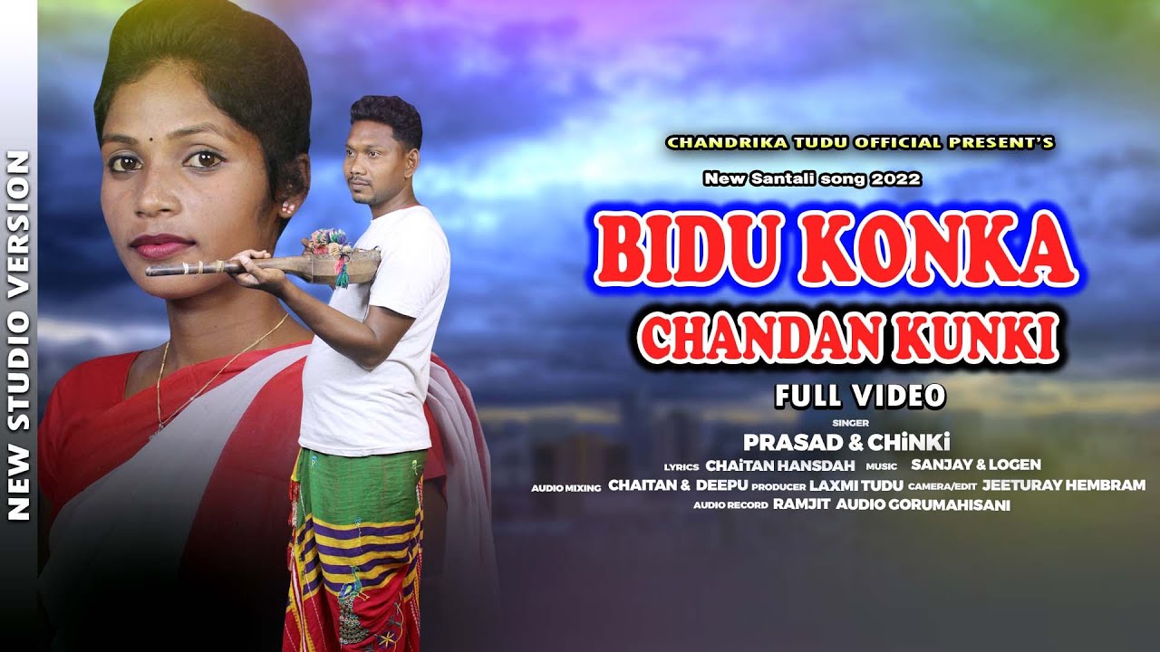BIDU KONKA CHANDAN KUNKI ||NEW SANTALI VIDEO SONG 2022 ||PRASAD ||CHINKI