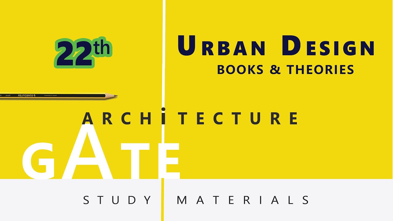 Architecture Gate study material _22_Urabn Design