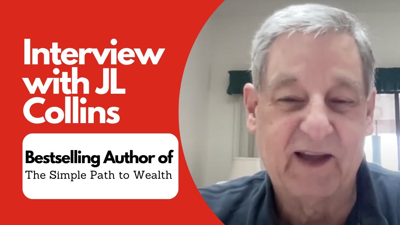 Interview with JL Collins, Bestselling Author of 