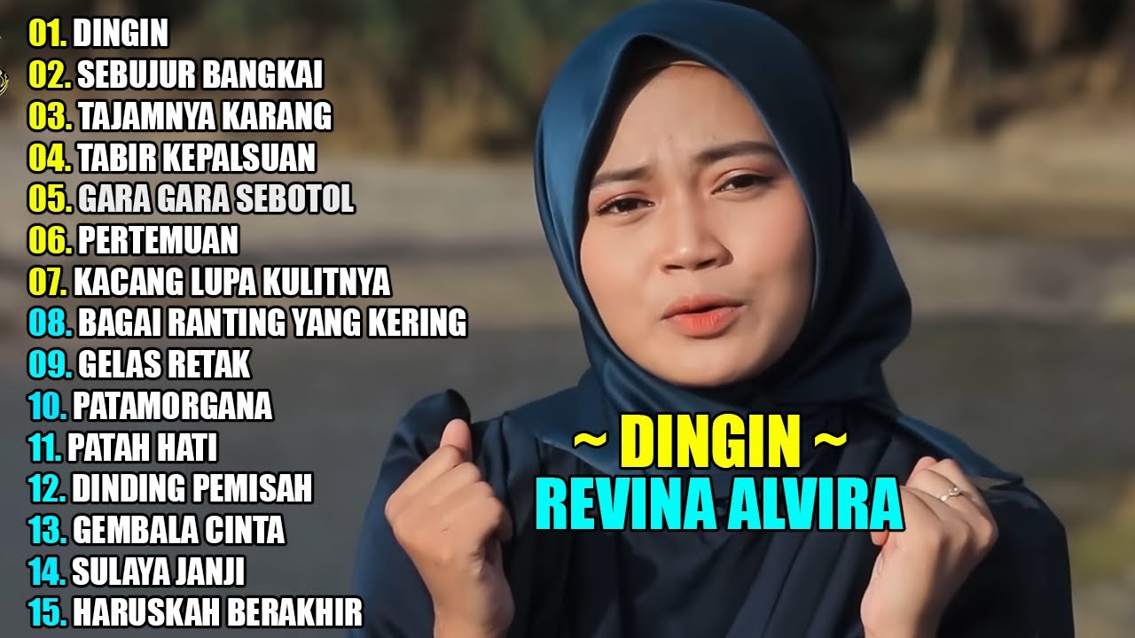 REVINA ALVIRA - DINGIN || DANGDUT LAWAS FULL ALBUM TERBARU 2025