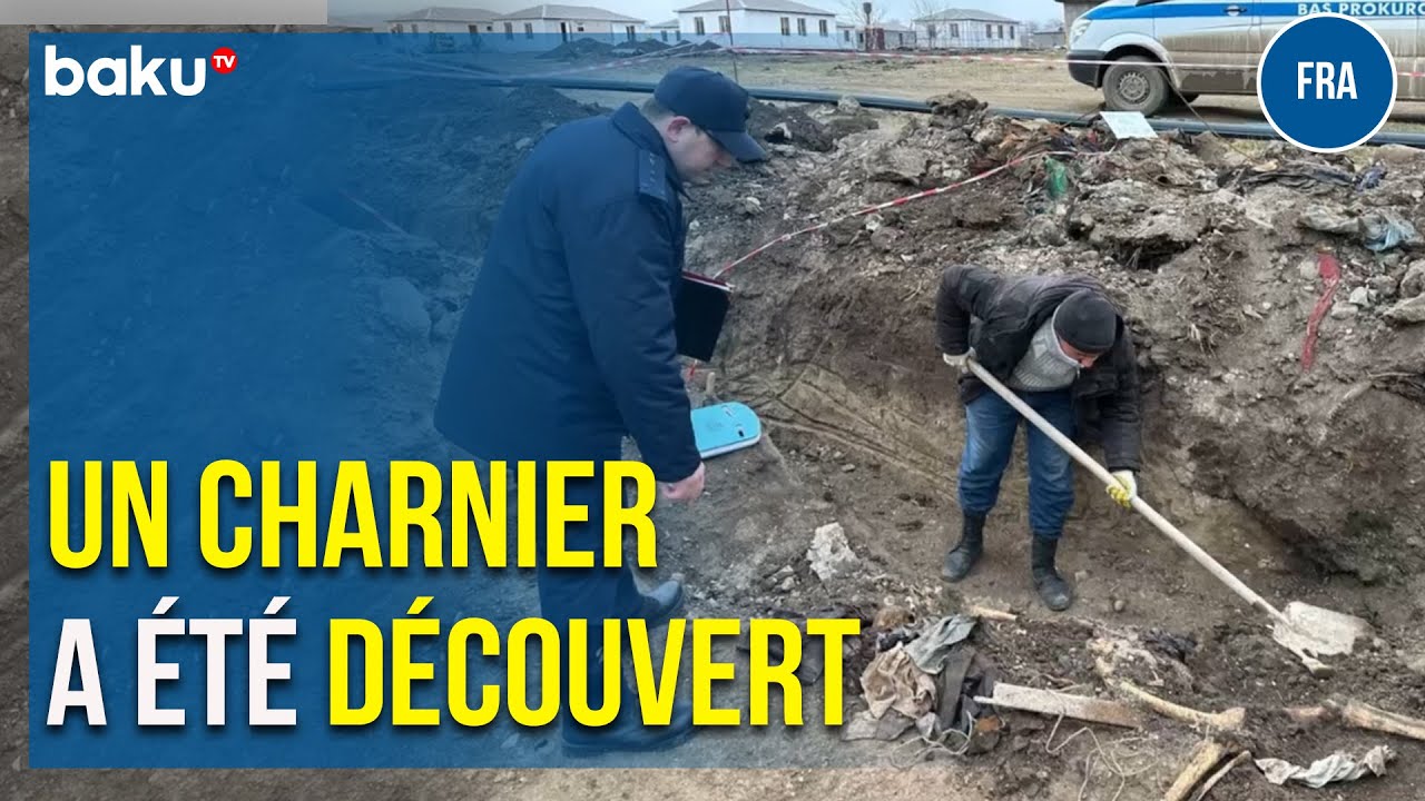 Un charnier a &eacute;t&eacute; d&eacute;couvert lors de fouilles dans le district de Khodjaly, en Azerba&iuml;djan
