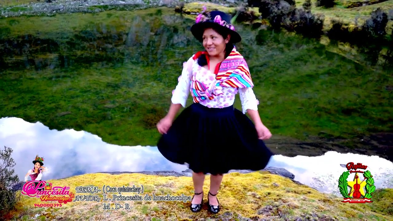 TEMA- ( COCA QUINTUCHAY ) CANTA PRINCESITA DE HUACHOCOLPA