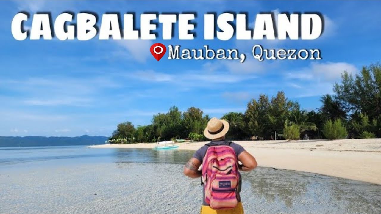 CAGBALETE ISLAND 🇵🇭 Mauban, Quezon | Ultimate DIY Travel Guide + Expenses + Resort Tour