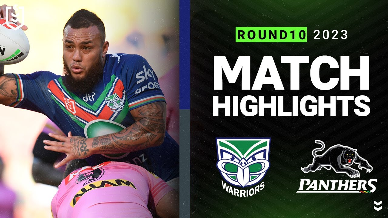 NRL Highlights | NRL 2023 | New Zealand Warriors v Penrith Panthers | Match Highlights