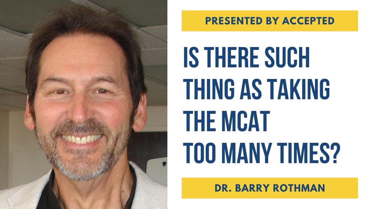Is There Such Thing as Taking the MCAT Too Many Times?