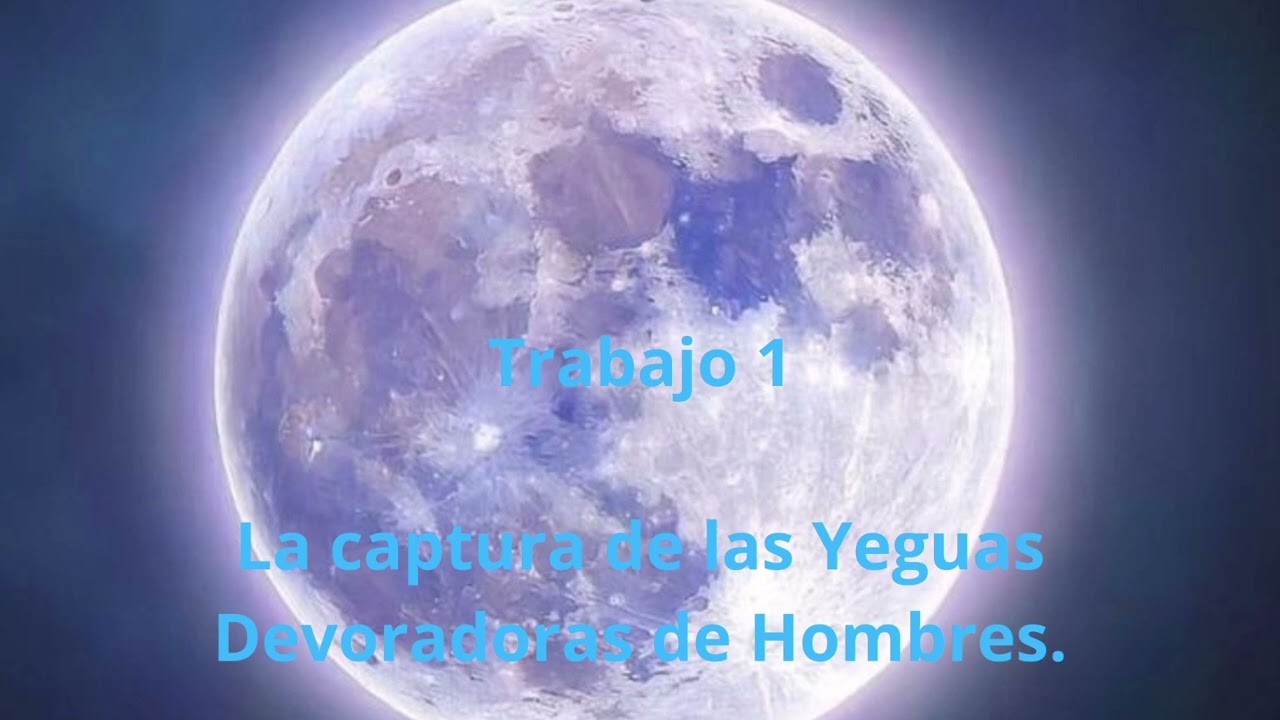 Trabajo N° 1- La captura de las Yeguas Devoradoras de Hombres.