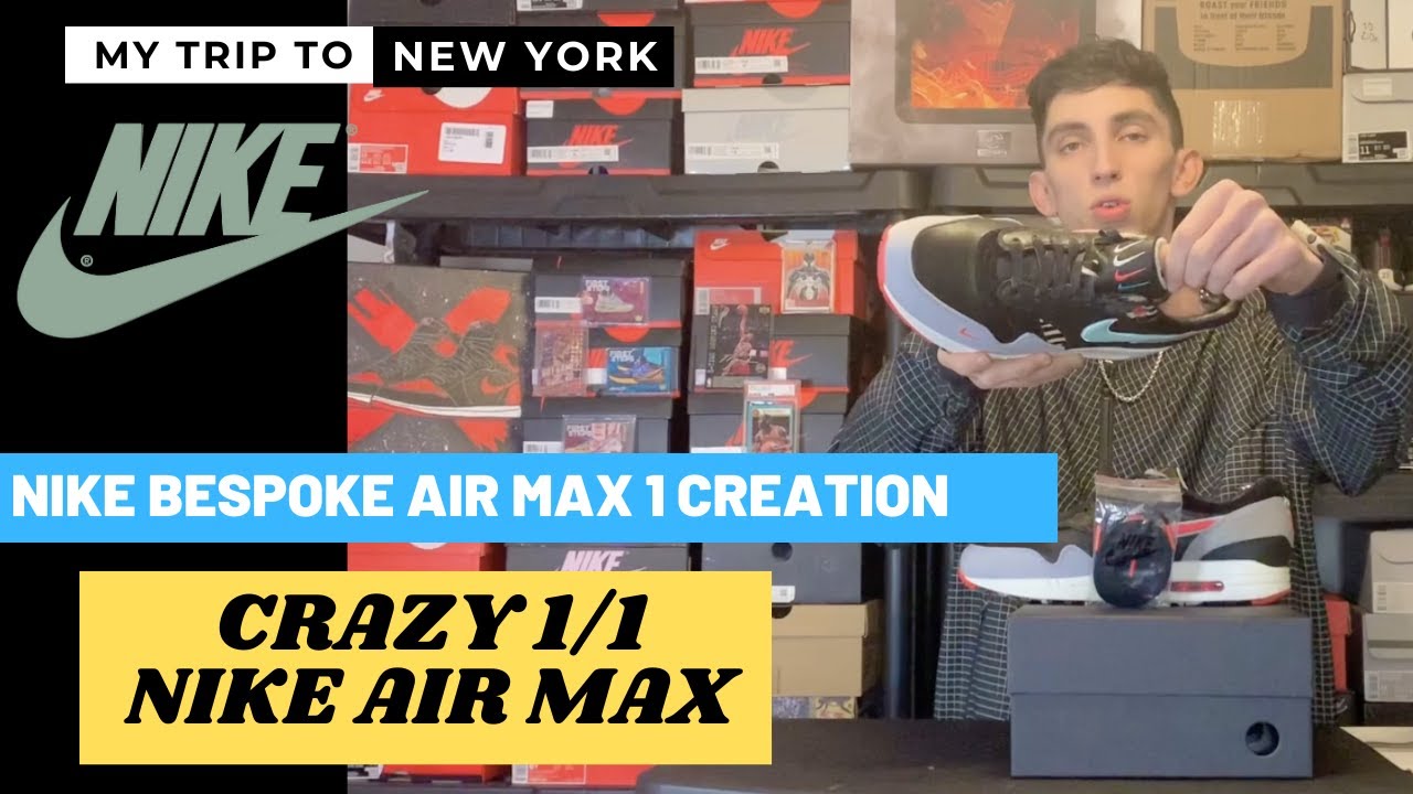 Nike Bespoke Air Max 1- NIKE BESPOKE EXPERIENCE /IS NIKE BESPOKE WORTH IT? 1/1 NIKE AIR MAX 1 / NY