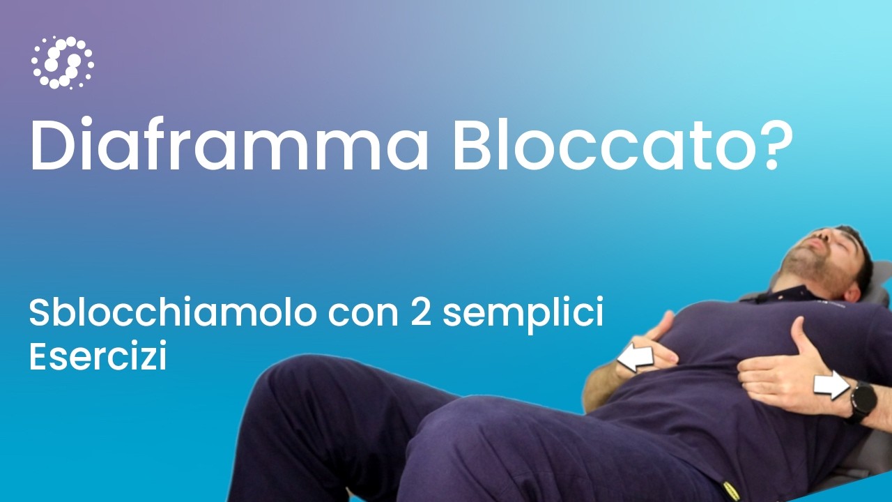 2 Esercizi per sbloccare il diaframma