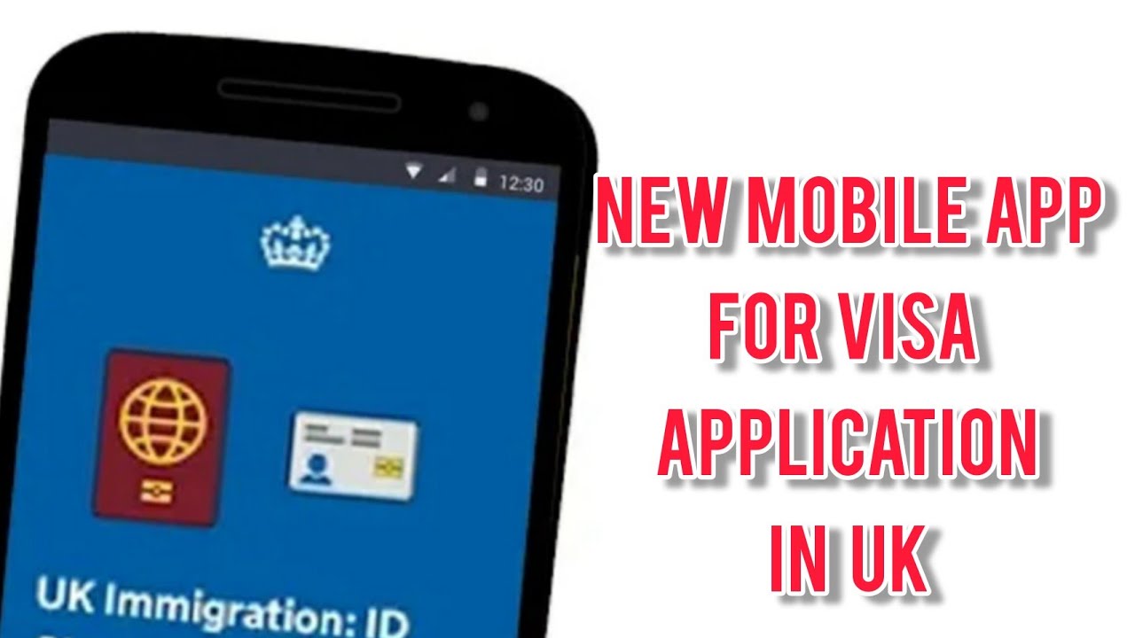 NEW MOBILE APP FOR VISA APPLICATION  IN UK