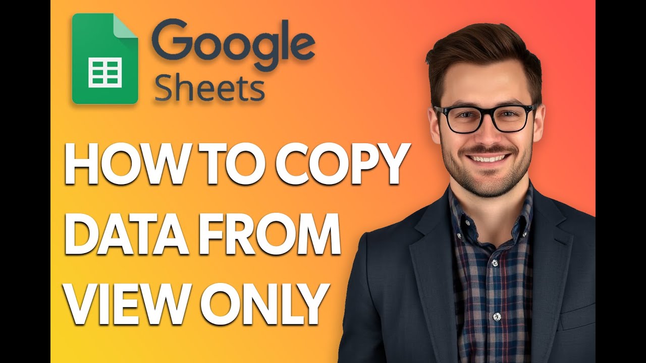 How To Copy Data From View Only Google Sheets [Quick Tutorial]